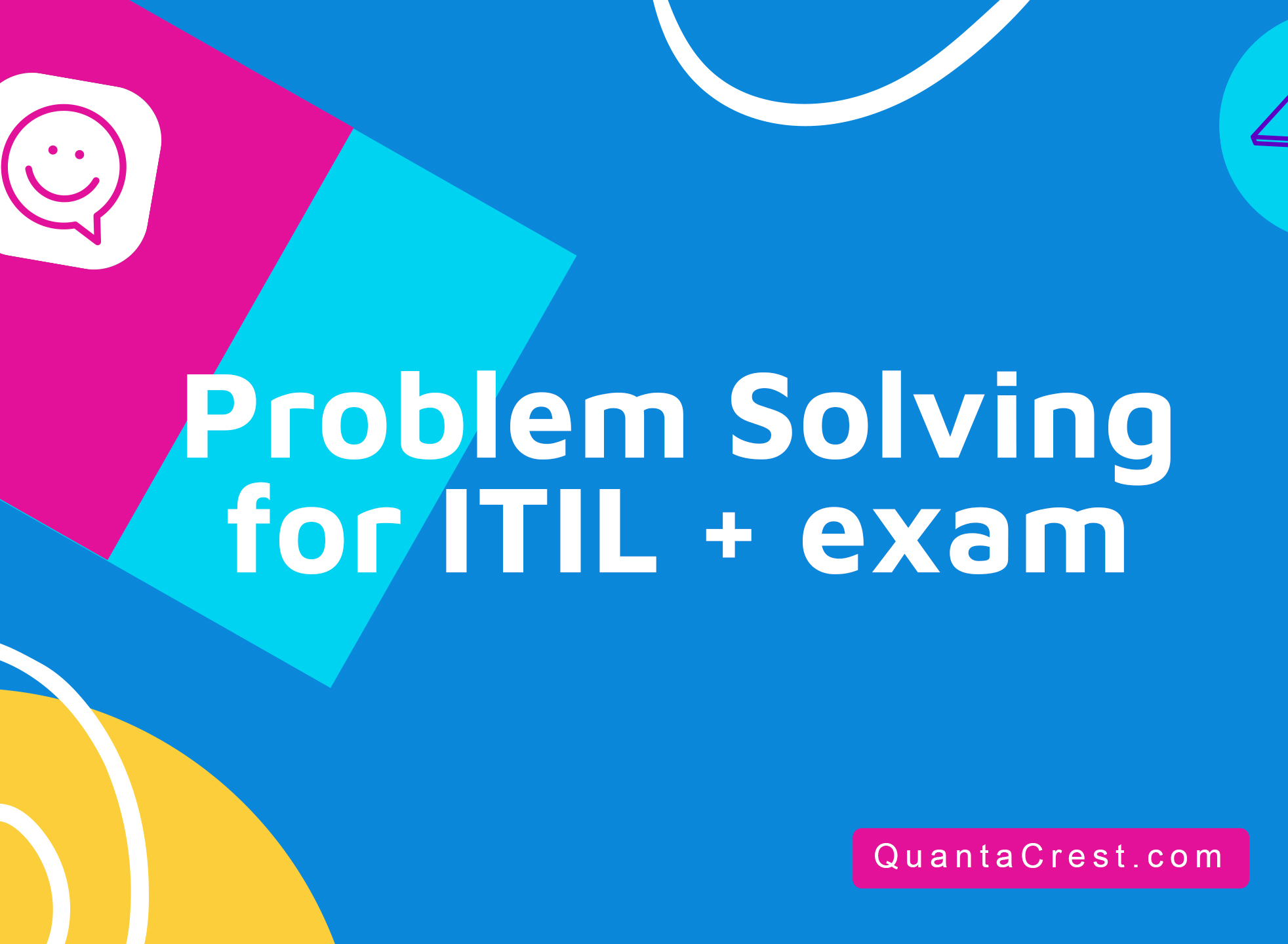 Problem Solving for ITIL + exam